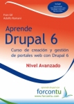 Aprende Drupal 6. Curso de creación y gestión de portales web con Drupal 6. Nivel avanzado