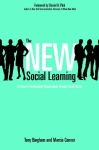 The new social learning. A guide to transforming organizations through social media